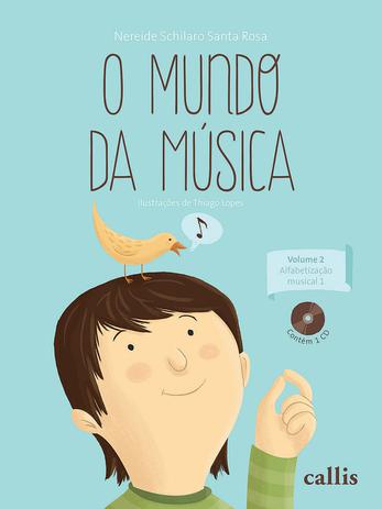 Mundo da Música - Volume 2 - Alfabetização Musical